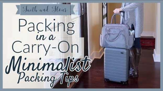 Video Packing for Europe with Only a Carry-On! | Minimalist Packing Tips | Travel Capsule Wardrobe su italiano