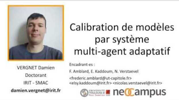 Video Calibration de modèles par système multi-agent adaptatif - Damien Vergnet em Portuguese