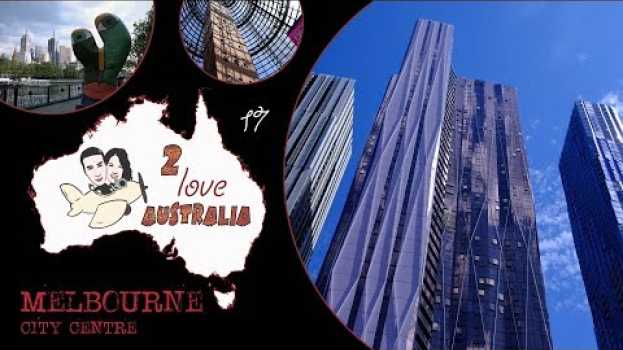 Видео MELBOURNE pt.1: tra i grattacieli e monumenti vittoriani #Australia2love.17 documentario di viaggio на русском