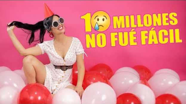 Video NO ES FÁCIL, PERO SE PUEDE! CELEBRANDO LOS 10 MILLONES ♥ SandraCiresArt in English