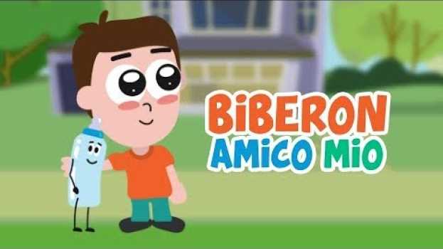 Video Biberon amico mio - Canzone per bambini in English