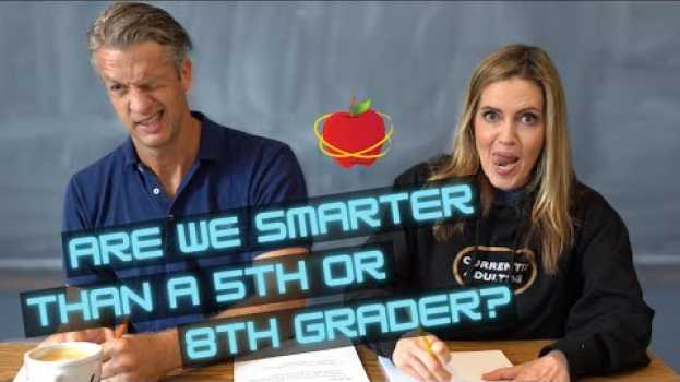 Video Are We Smarter Than a 5th & 8th Grader? su italiano