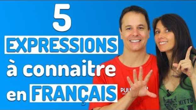 Video EXPRESSIONS FRANÇAISES à connaitre pour parler comme un Français na Polish