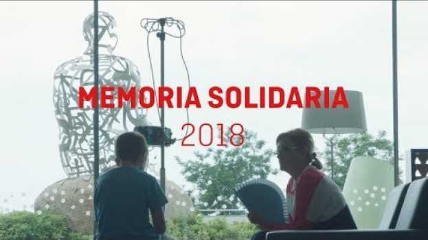 Видео 2018, el año que siempre guardaremos en nuestra memoria - Memoria Solidaria на русском