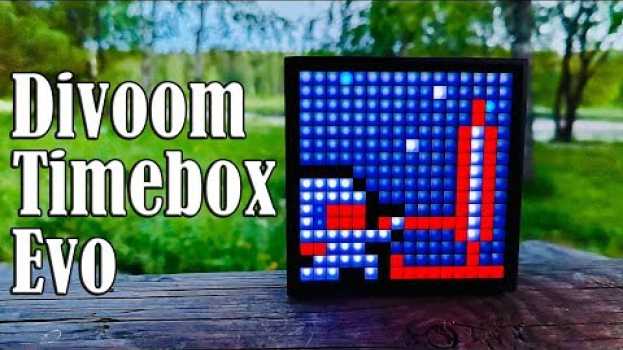 Video Только не показывайте детям! 10 фактов о беспроводной колонке Divoom Timebox Evo! in English
