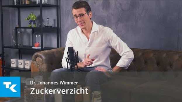Video Zuckerverzicht - Was bringt mir das? | Dr. Johannes Wimmer em Portuguese