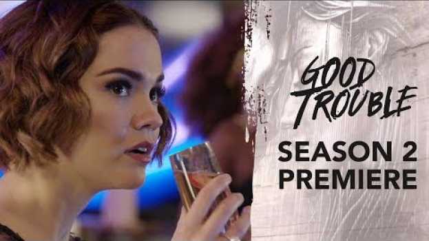 Video Good Trouble Season 2 Trailer | Premieres June 18th | Freeform in English