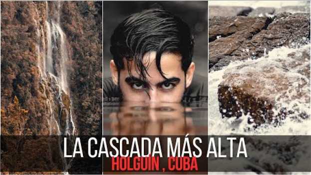 Video ASÍ es LA CASCADA MÁS ALTA de CUBA | El Salto del Guayabo en français