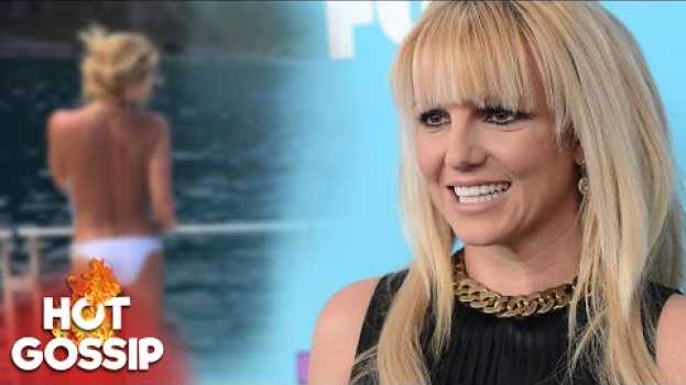 Video Oben-Ohne-Fotos: Deswegen zeigt sich Britney Spears so freizügig | HOT GOSSIP | PROMIPOOL in English
