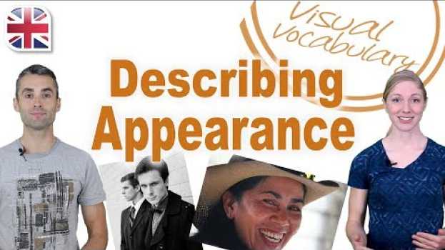 Video Describing People's Appearance in English - Visual Vocabulary Lesson in Deutsch
