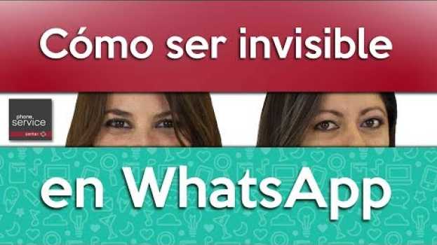 Video ¿Cómo ser invisible en WhatsApp? Lee los mensajes de otros sin que lo SEPAN ¡TRUCOS DEFINITIVOS! en français
