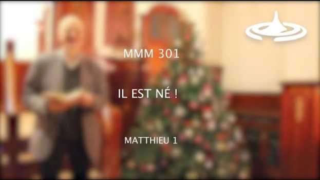 Video MMM 301 - Il est né ! (Matthieu 1) em Portuguese