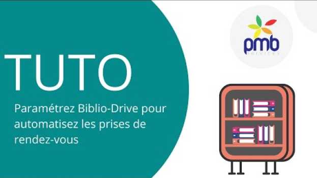 Video Paramétrer Biblio-Drive pour automatiser les prises de rendez-vous em Portuguese