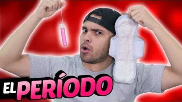 Video Probando productos para la menstruación | Cosas de chicas: Episodio 9 em Portuguese