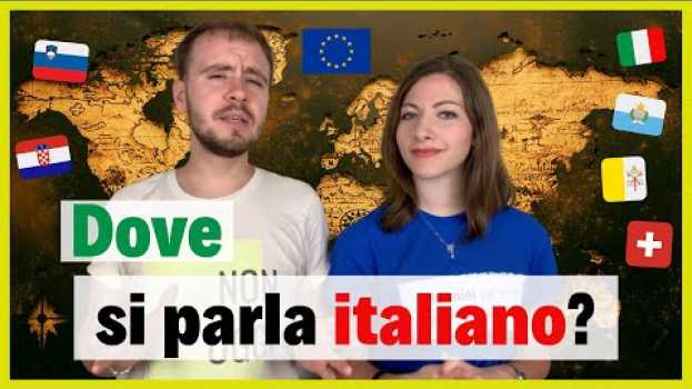 Video Dove si PARLA la Lingua ITALIANA? In Quali Paesi del Mondo l'ITALIANO è LINGUA UFFICIALE? 🌍 🇮🇹 en français