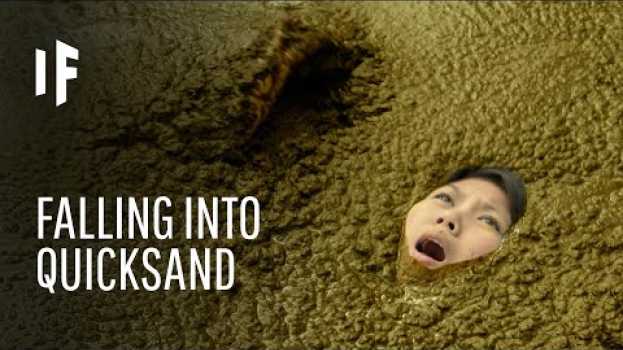 Video What Happens If You Fall Into Quicksand? in English