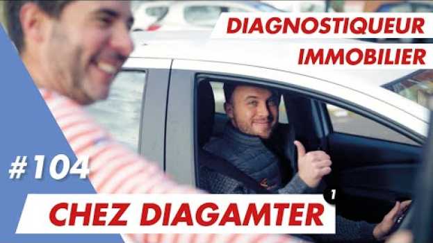 Video Diagnostiqueur immobilier avec Alexy chez Diagamter em Portuguese