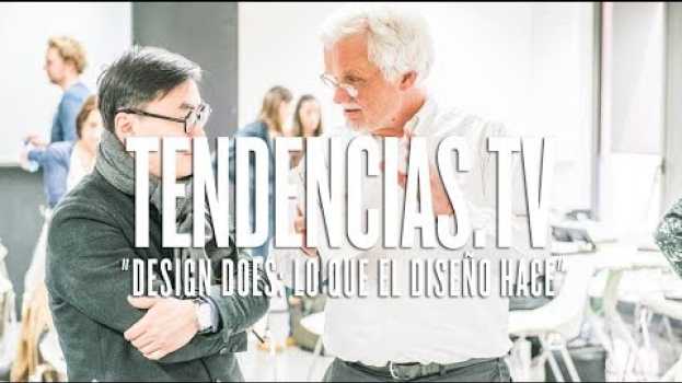 Video "Design Does: lo que el diseño hace" - Tendencias.tv #912 em Portuguese