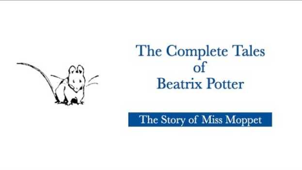 Video Beatrix Potter: The Story of Miss Moppett em Portuguese