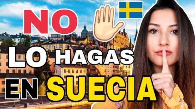 Video 9 COSAS QUE NO DEBES HACER EN SUECIA em Portuguese