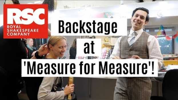 Video The RSC Diaries: Backstage at 'Measure for Measure'! | Theatre vlog | Royal Shakespeare Company en Español