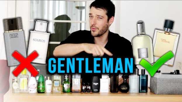 Video Top 10 perfumes de Gentleman, para 30 años en adelante en français
