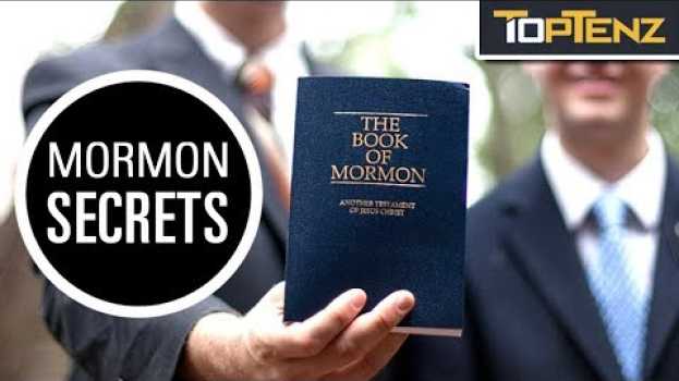 Video Top 10 Facts The Mormon Church Doesn’t Want Its Members To Know su italiano