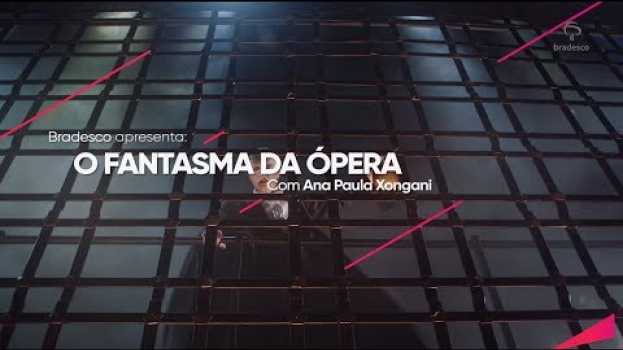 Video O Fantasma da Ópera - O maior musical de todos os tempos en Español
