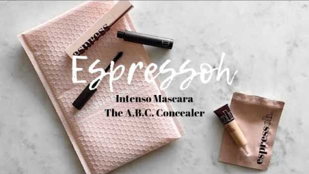 Видео ESPRESSOH: NE VALE LA PENA? | The A.B.C. Concealer & Intenso Mascara | My Beauty Fair на русском