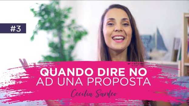 Video Quando Dire di No ad una Proposta? em Portuguese