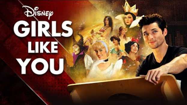 Video DISNEY GIRLS LIKE YOU - The Evolution of Disney Ladies   (feat.Maleficent Mistress of Evil) en Español