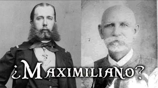 Video ¿Maximiliano no fue fusilado? | La Leyenda de Justo Armas in English