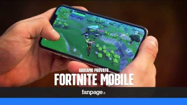 Видео Abbiamo provato Fortnite Mobile su iPhone X на русском