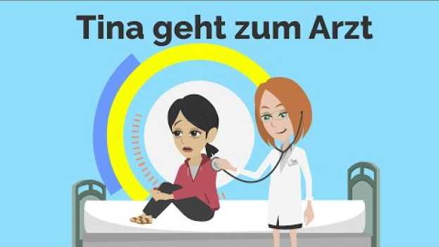 Video Zum Arzt gehen - Dialoge | Deutsch lernen em Portuguese