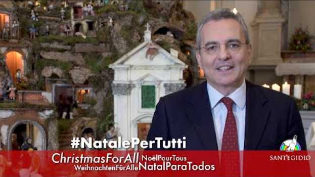Video Il Natale per tutti di Sant'Egidio: aggiungiamo un posto nel nostro cuore su italiano