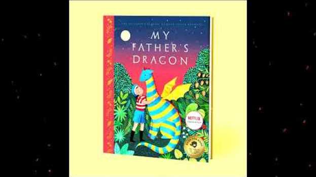 Video Plot summary, “My Father's Dragon” by Ruth Stiles Gannett in 3 Minutes - Book Review in Deutsch