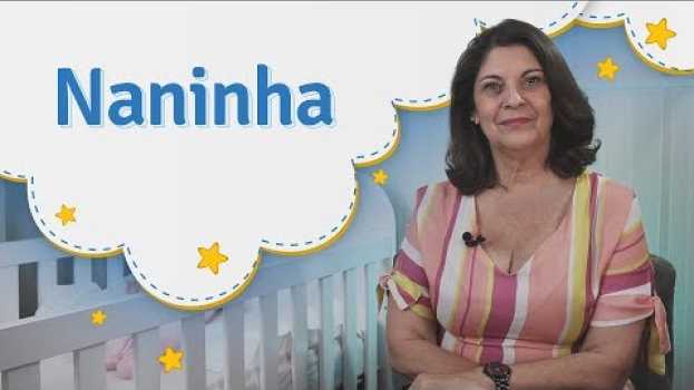 Video Quando e como usar Naninha - Eliana Dias en français