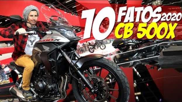Video 10 FATOS: NOVA CB 500X 2020 no Brasil, TUDO QUE MUDOU - Motorede in English