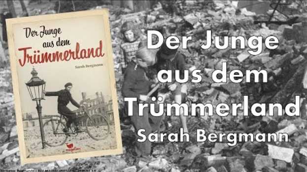 Video "Der Junge aus dem Trümmerland" - Eine Buchvorstellung em Portuguese