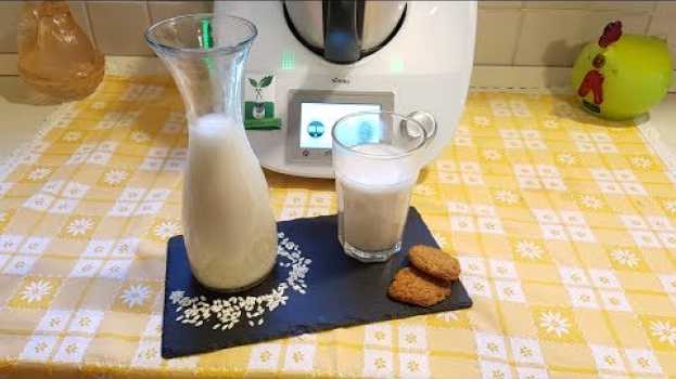Video Latte di riso per bimby TM6 TM5 TM31 su italiano