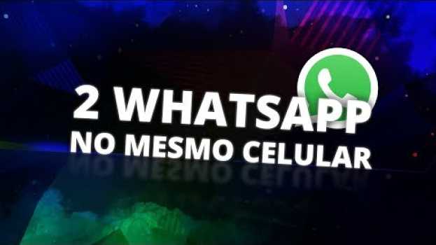 Video Como Ter 2 WhatsApp no Mesmo Celular iPhone ou Android: Passo a Passo na Polish
