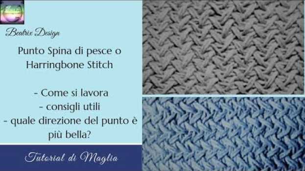 Video Punto ai ferri Spina di pesce - Herringbone stitch Tutorial di maglia su italiano