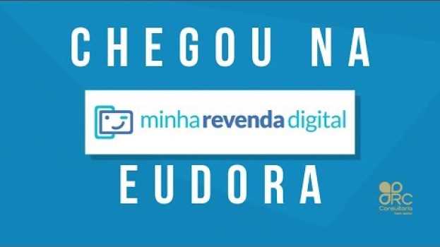 Видео Chegou a Minha Revenda Digital Eudora на русском