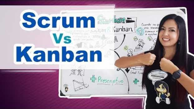 Video SCRUMBAN - Lo mejor de Scrum y Kanban su italiano