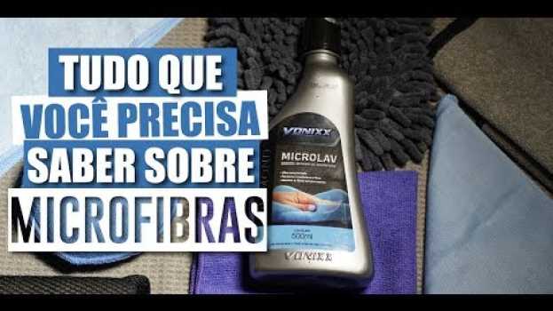 Video Tudo que você precisa saber sobre Microfibras en Español