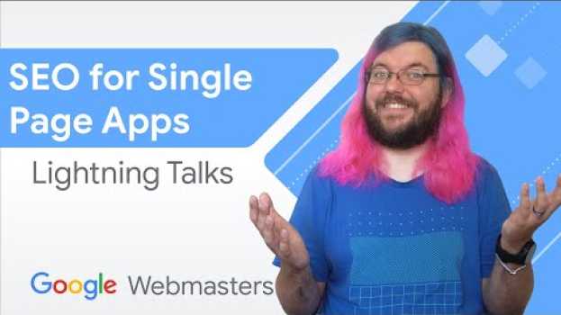 Video SEO for Single Page Apps | WMConf Lightning Talks su italiano