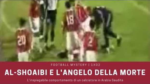 Video AL-SHOAIBI e "l'angelo della morte" em Portuguese