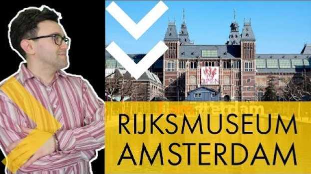Video Rijksmuseum di Amsterdam in English