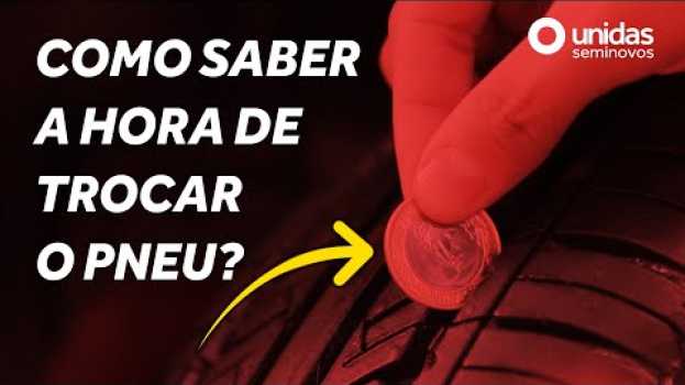Video Como saber a hora de trocar o pneu? - SE LIGA NESSA en Español