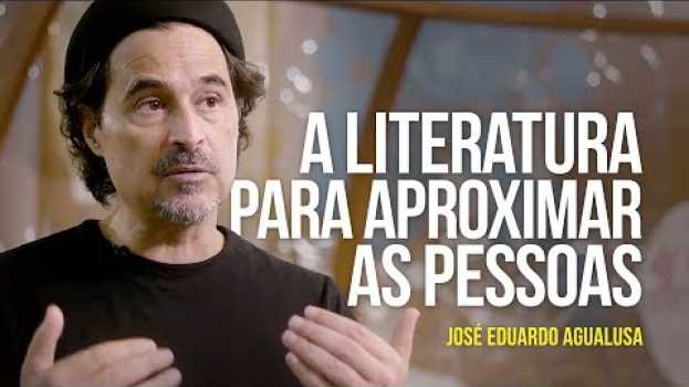 Видео José Eduardo Agualusa – A literatura para aproximar as pessoas на русском